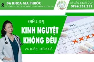 Điều trị kinh nguyệt không đều ở đâu hiệu quả? 2 điều trị kinh nguyệt không điều
