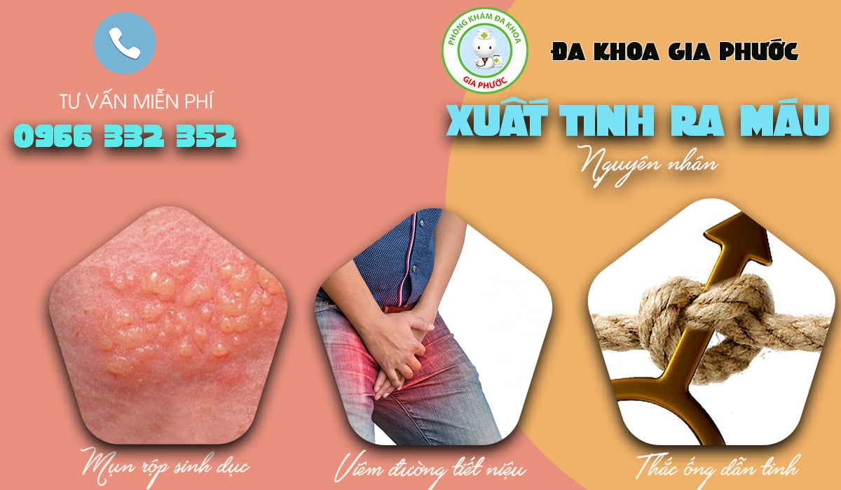 xuat tinh ra mau co nguy hiem khong 2