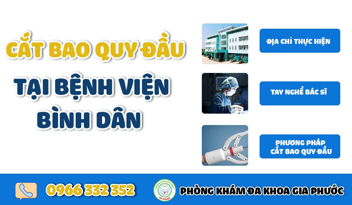 Các tiêu chí bạn cần lựa chọn khi cắt bao quy đầu bệnh viện bình dân