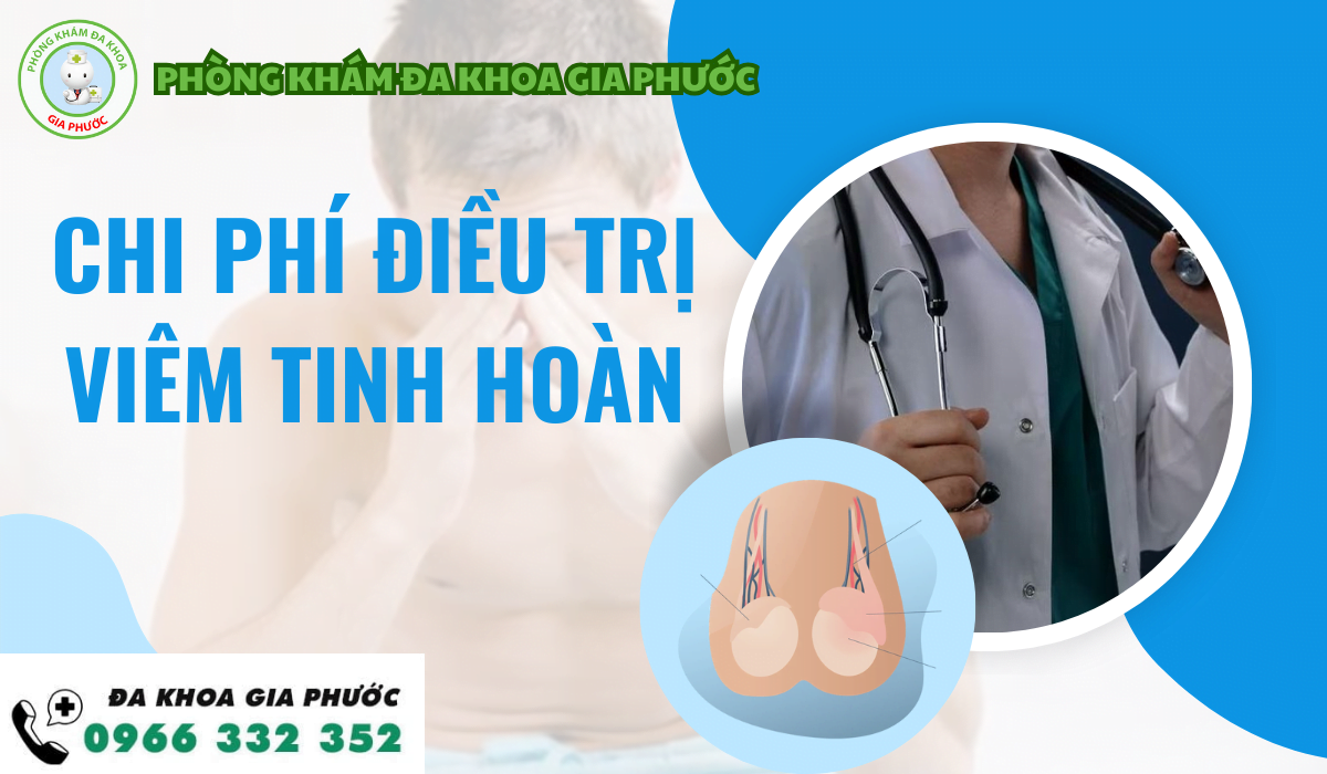 Chi phí điều trị viêm tinh hoàn tại cần thơ