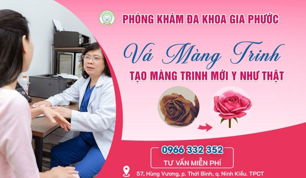 Địa chỉ vá màng trinh uy tín tại Cần Thơ 4 Dịch vụ vá màng trinh bằng công nghệ tiên tiến, y như thật