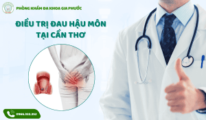 Điều trị đau hậu môn tại cần thơ