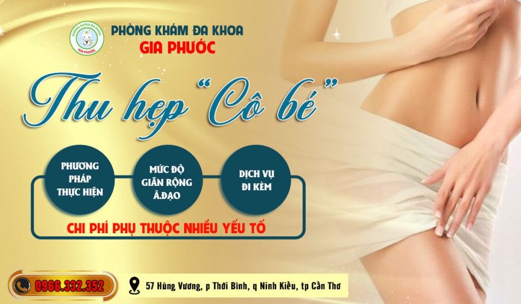 Thu hẹp âm đạo có đau không? 17 Chi phí thu hẹp âm đạo phụ thuộc vào nhiều yếu tố