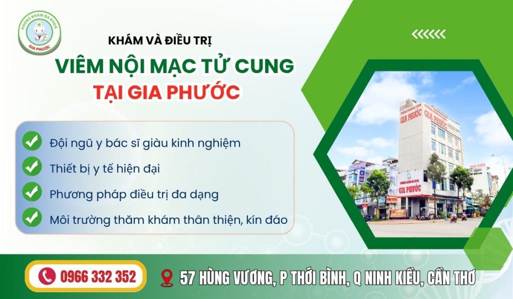 Đa Khoa Gia Phước Địa chỉ khám và điều trị viêm nội mạc tử cung uy tín
