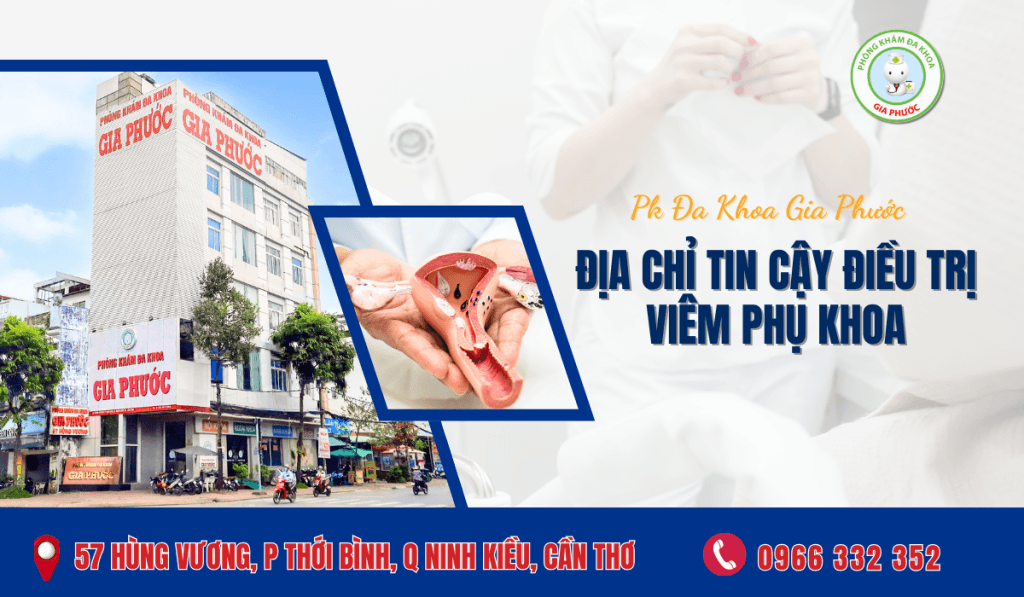 Hiểm Họa Điều Trị Viêm Phụ Khoa Tại Nhà - Phòng Khám Đa Khoa Gia Phước - Địa Chỉ Tin Cậy Điều Trị Viêm Phụ Khoa