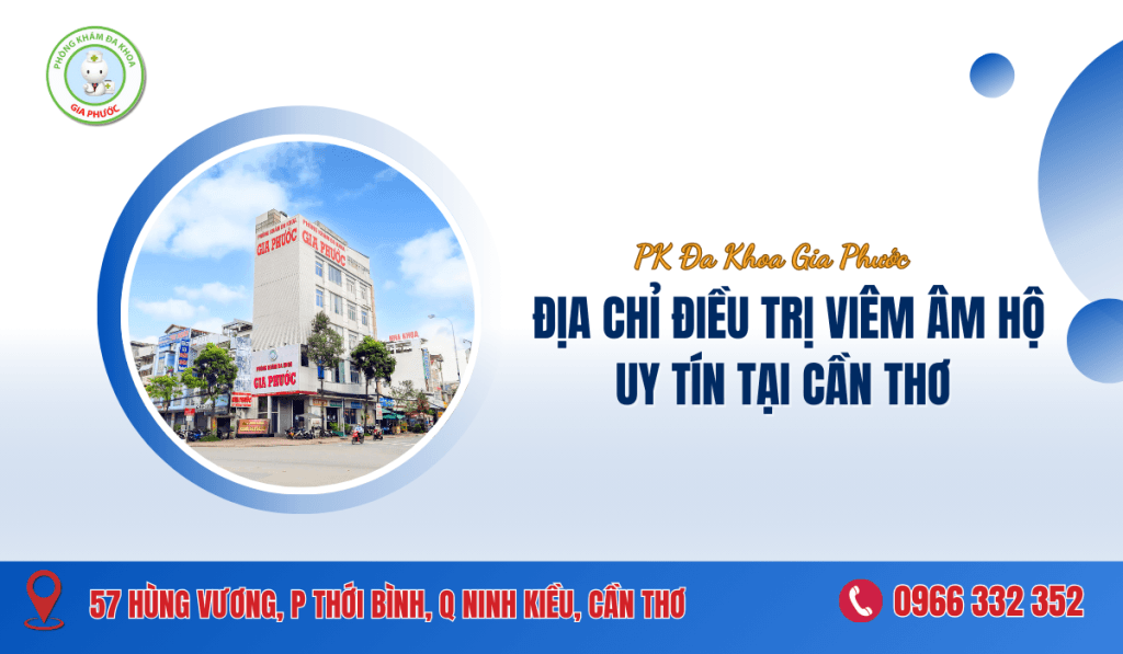 Hiểm Họa Tự Ý Điều Trị Viêm Âm Hộ Tại Nhà - Phòng Khám Đa Khoa Gia Phước Địa Chỉ Điều Trị Viêm Âm Hộ Uy Tín Tại Cần Thơ
