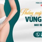 Chi phí thẩm mỹ vùng kín bao nhiêu tiền? 35 Thẩm mỹ vùng kín bao nhiêu tiền