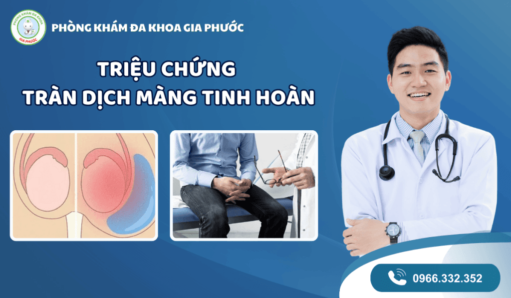 Tràn Dịch Màng Tinh Hoàn