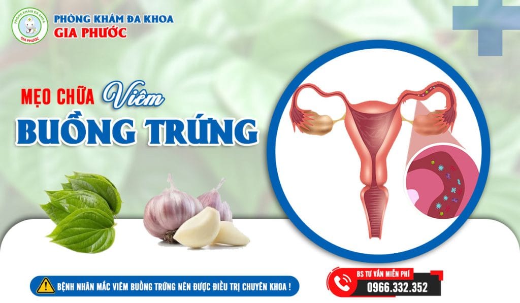 Một số mẹo chữa viêm buồng trứng tại nhà, tuy nhiên các phương pháp này chưa được y học chứng minh