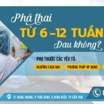 Phá thai từ 6-12 tuần có đau không? 33 Phá thai từ 6-12 tuần có đau không?