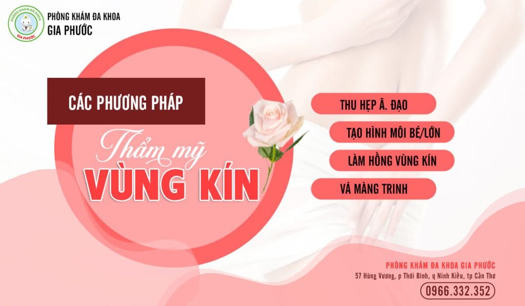 Thẩm mỹ vùng kín có đau không? 6 Các phương pháp thẩm mỹ vùng kín được áp dụng phổ biến hiện nay