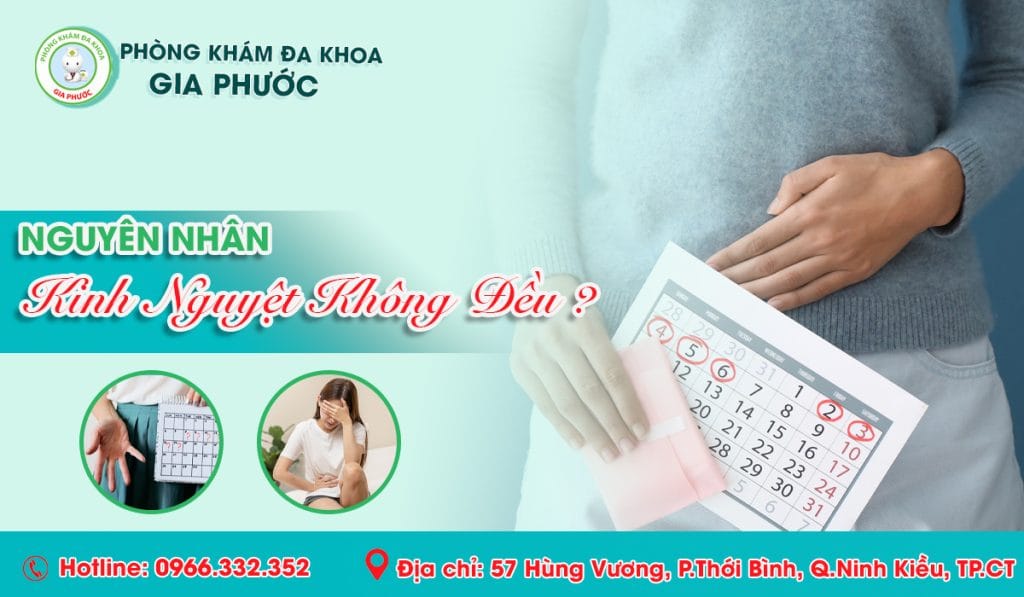 Nguyên Nhân Kinh Nguyệt Không Đều