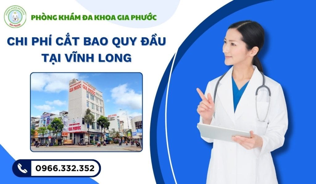 Chi phí cắt bao quy đầu tại vĩnh long