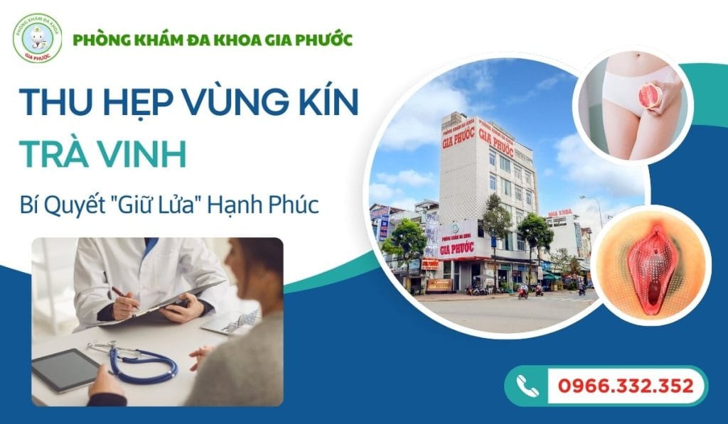 Thu hẹp vùng kín tại trà vinh