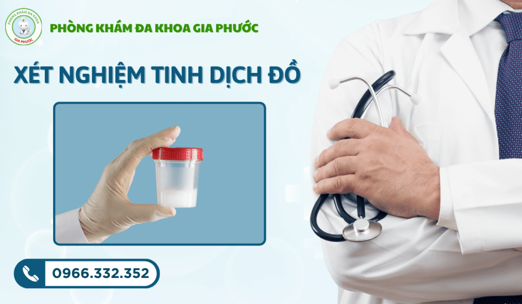 Xét nghiệm tinh dịch đồ tại cần thơ