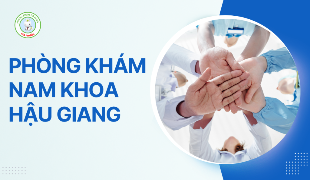 Phòng Khám Nam Khoa Hậu Giang
