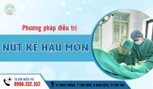 Điều trị nứt kẽ hậu môn an tòan, hiệu quả