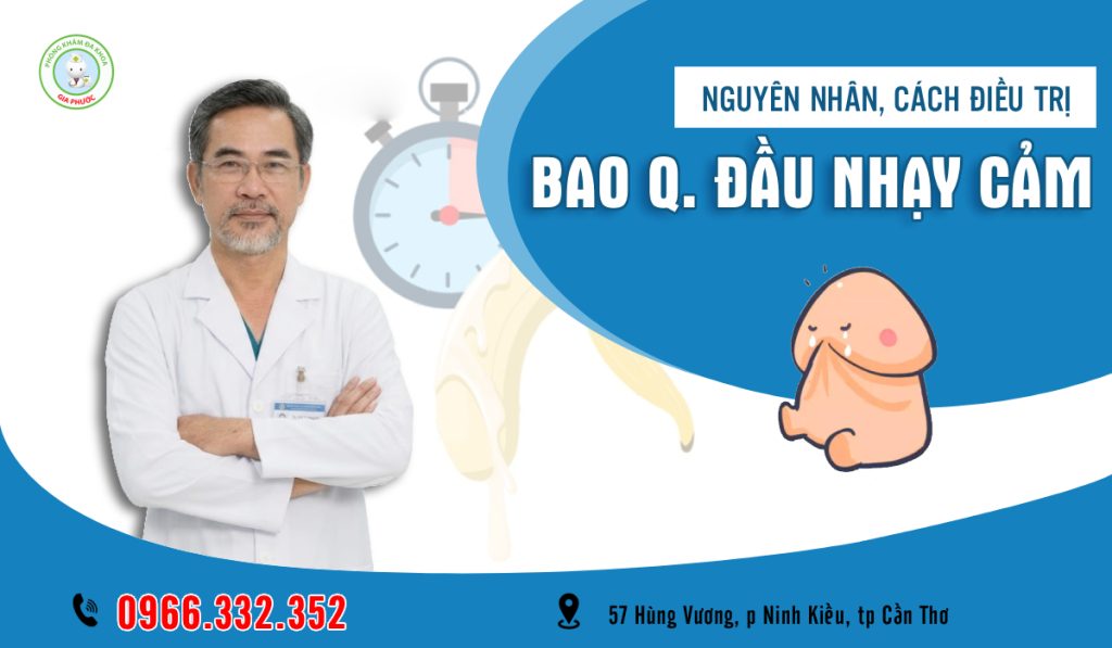 Bao quy đầu nhạy cảm là gì?