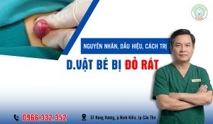 Dương vật bé bị đỏ rát là bệnh gì?